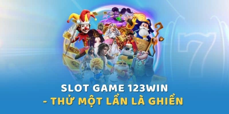 Slot Game 123WIN uy tín